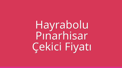 Hayrabolu Çekici Fiyatı – Pınarhisar Oto Kurtarıcı Ücreti
