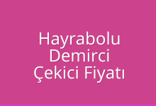 Hayrabolu Çekici Fiyatı – Demirci Oto Kurtarıcı Ücreti
