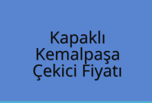 Kapaklı Çekici Fiyatı – Kemalpaşa Oto Kurtarıcı Ücreti