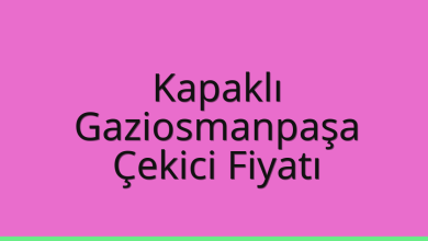 Kapaklı Çekici Fiyatı - Gaziosmanpaşa Oto Kurtarıcı Ücreti Kapaklı Çekici Fiyatı – Gaziosmanpaşa Oto Kurtarıcı Ücreti
