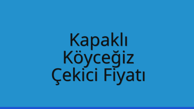 Kapaklı Çekici Fiyatı – Köyceğiz Oto Kurtarıcı Ücreti