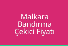 Malkara Çekici Fiyatı – Bandırma Oto Kurtarıcı Ücreti