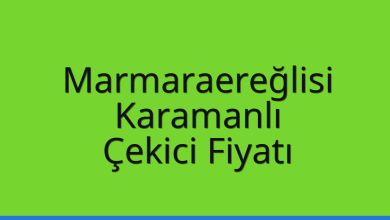 Marmaraereğlisi Çekici Fiyatı – Karamanlı Oto Kurtarıcı Ücreti