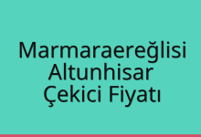 Marmaraereğlisi Çekici Fiyatı – Altunhisar Oto Kurtarıcı Ücreti
