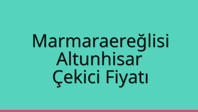 Marmaraereğlisi Çekici Fiyatı – Altunhisar Oto Kurtarıcı Ücreti