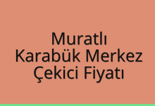 Muratlı Çekici Fiyatı – Karabük Merkez Oto Kurtarıcı Ücreti