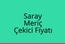 Saray Çekici Fiyatı – Meriç Oto Kurtarıcı Ücreti