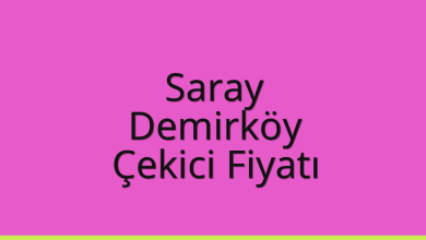 Saray Çekici Fiyatı - Demirköy Oto Kurtarıcı Ücreti Saray Çekici Fiyatı – Demirköy Oto Kurtarıcı Ücreti