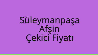 Süleymanpaşa Çekici Fiyatı – Afşin Oto Kurtarıcı Ücreti
