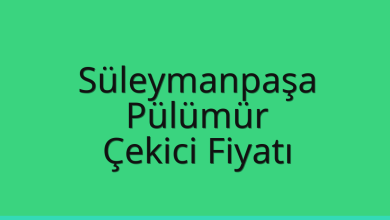Süleymanpaşa Çekici Fiyatı – Pülümür Oto Kurtarıcı Ücreti