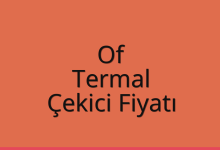 Of Çekici Fiyatı – Termal Oto Kurtarıcı Ücreti