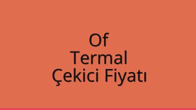 Of Çekici Fiyatı – Termal Oto Kurtarıcı Ücreti