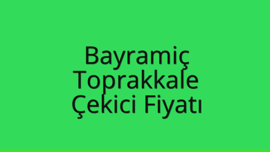 Bayramiç Çekici Fiyatı – Toprakkale Oto Kurtarıcı Ücreti