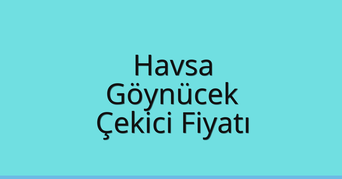 Havsa Çekici Fiyatı – Göynücek Oto Kurtarıcı Ücreti Havsa Çekici Fiyatı – Göynücek Oto Kurtarıcı Ücreti