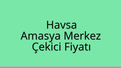 Havsa Çekici Fiyatı – Amasya Merkez Oto Kurtarıcı Ücreti