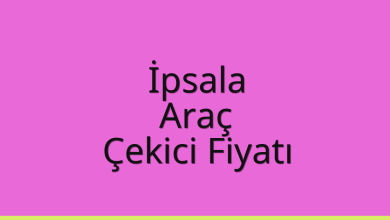 İpsala Çekici Fiyatı – Araç Oto Kurtarıcı Ücreti
