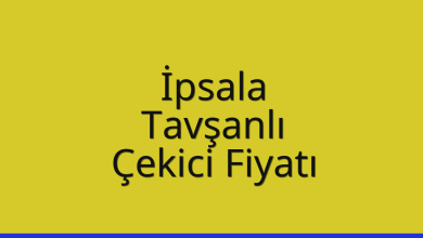 İpsala Çekici Fiyatı – Tavşanlı Oto Kurtarıcı Ücreti