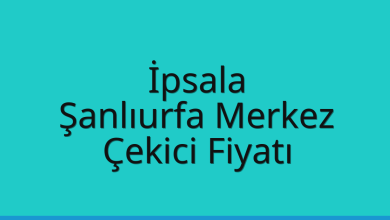 İpsala Çekici Fiyatı – Şanlıurfa Merkez Oto Kurtarıcı Ücreti