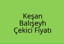 Keşan Çekici Fiyatı – Balışeyh Oto Kurtarıcı Ücreti