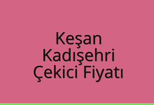 Keşan Çekici Fiyatı – Kadışehri Oto Kurtarıcı Ücreti