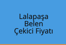 Lalapaşa Çekici Fiyatı – Belen Oto Kurtarıcı Ücreti