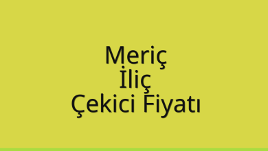 Meriç Çekici Fiyatı - İliç Oto Kurtarıcı Ücreti Meriç Çekici Fiyatı – İliç Oto Kurtarıcı Ücreti