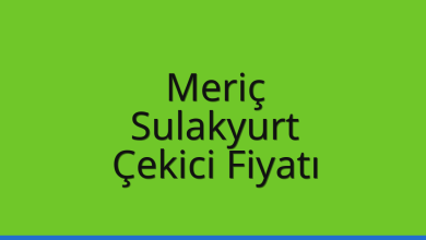 Meriç Çekici Fiyatı – Sulakyurt Oto Kurtarıcı Ücreti