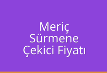 Meriç Çekici Fiyatı – Sürmene Oto Kurtarıcı Ücreti