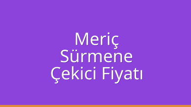 Meriç Çekici Fiyatı - Sürmene Oto Kurtarıcı Ücreti Meriç Çekici Fiyatı – Sürmene Oto Kurtarıcı Ücreti