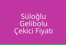 Süloğlu Çekici Fiyatı – Gelibolu Oto Kurtarıcı Ücreti