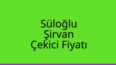 Süloğlu Çekici Fiyatı – Şirvan Oto Kurtarıcı Ücreti