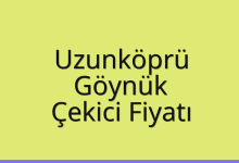 Uzunköprü Çekici Fiyatı – Göynük Oto Kurtarıcı Ücreti