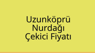 Uzunköprü Çekici Fiyatı – Nurdağı Oto Kurtarıcı Ücreti