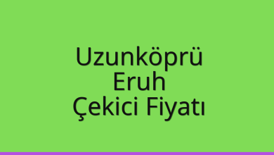 Uzunköprü Çekici Fiyatı – Eruh Oto Kurtarıcı Ücreti