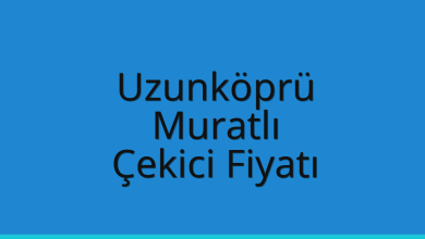 Uzunköprü Çekici Fiyatı – Muratlı Oto Kurtarıcı Ücreti