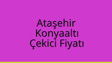 Ataşehir Çekici Fiyatı – Konyaaltı Oto Kurtarıcı Ücreti
