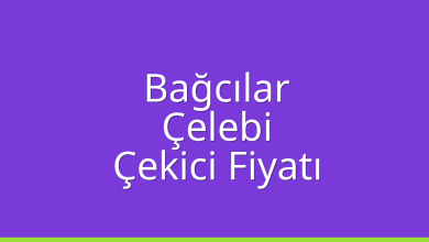 Bağcılar Çekici Fiyatı – Çelebi Oto Kurtarıcı Ücreti