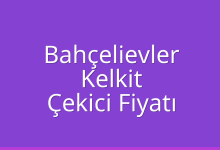 Bahçelievler Çekici Fiyatı – Kelkit Oto Kurtarıcı Ücreti