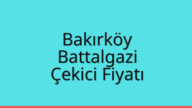 Bakırköy Çekici Fiyatı – Battalgazi Oto Kurtarıcı Ücreti