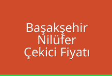 Başakşehir Çekici Fiyatı – Nilüfer Oto Kurtarıcı Ücreti
