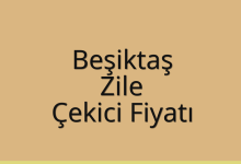 Beşiktaş Çekici Fiyatı – Zile Oto Kurtarıcı Ücreti