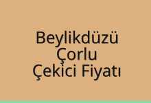 Beylikdüzü Çekici Fiyatı – Çorlu Oto Kurtarıcı Ücreti