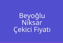Beyoğlu Çekici Fiyatı – Niksar Oto Kurtarıcı Ücreti
