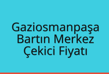 Gaziosmanpaşa Çekici Fiyatı – Bartın Merkez Oto Kurtarıcı Ücreti
