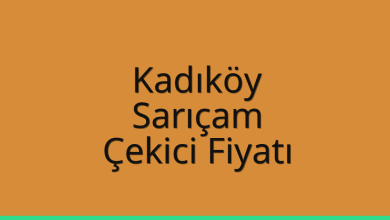Kadıköy Çekici Fiyatı – Sarıçam Oto Kurtarıcı Ücreti