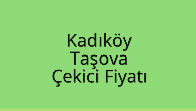 Kadıköy Çekici Fiyatı – Taşova Oto Kurtarıcı Ücreti