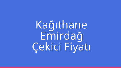 Kağıthane Çekici Fiyatı – Emirdağ Oto Kurtarıcı Ücreti