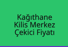 Kağıthane Çekici Fiyatı – Kilis Merkez Oto Kurtarıcı Ücreti