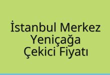 İstanbul Merkez Çekici Fiyatı – Yeniçağa Oto Kurtarıcı Ücreti
