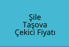 Şile Çekici Fiyatı – Taşova Oto Kurtarıcı Ücreti